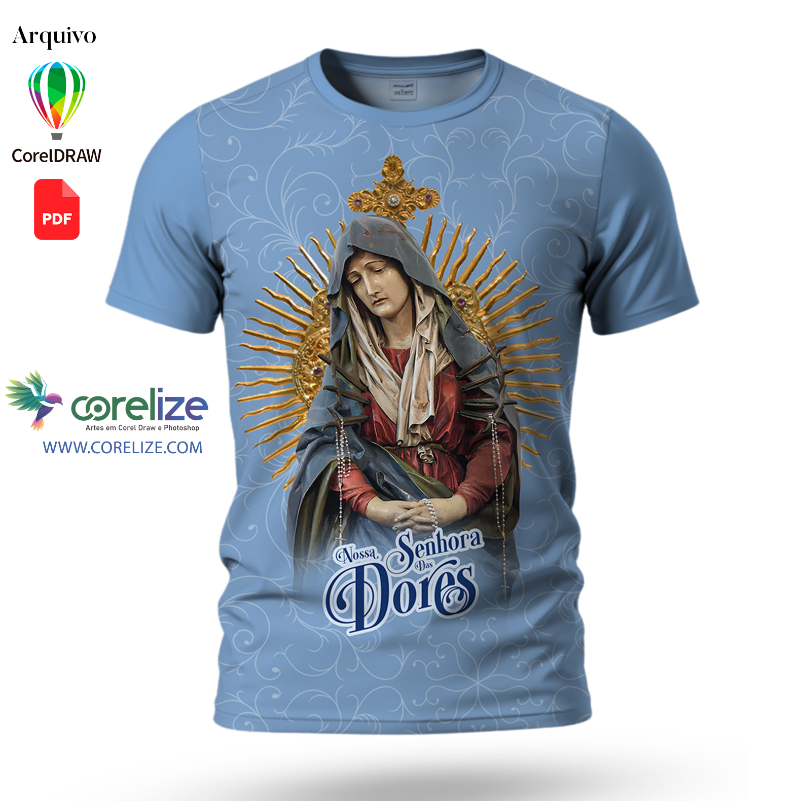 Arte: Arte Nossa Senhora das Dores para sublimação de camiseta