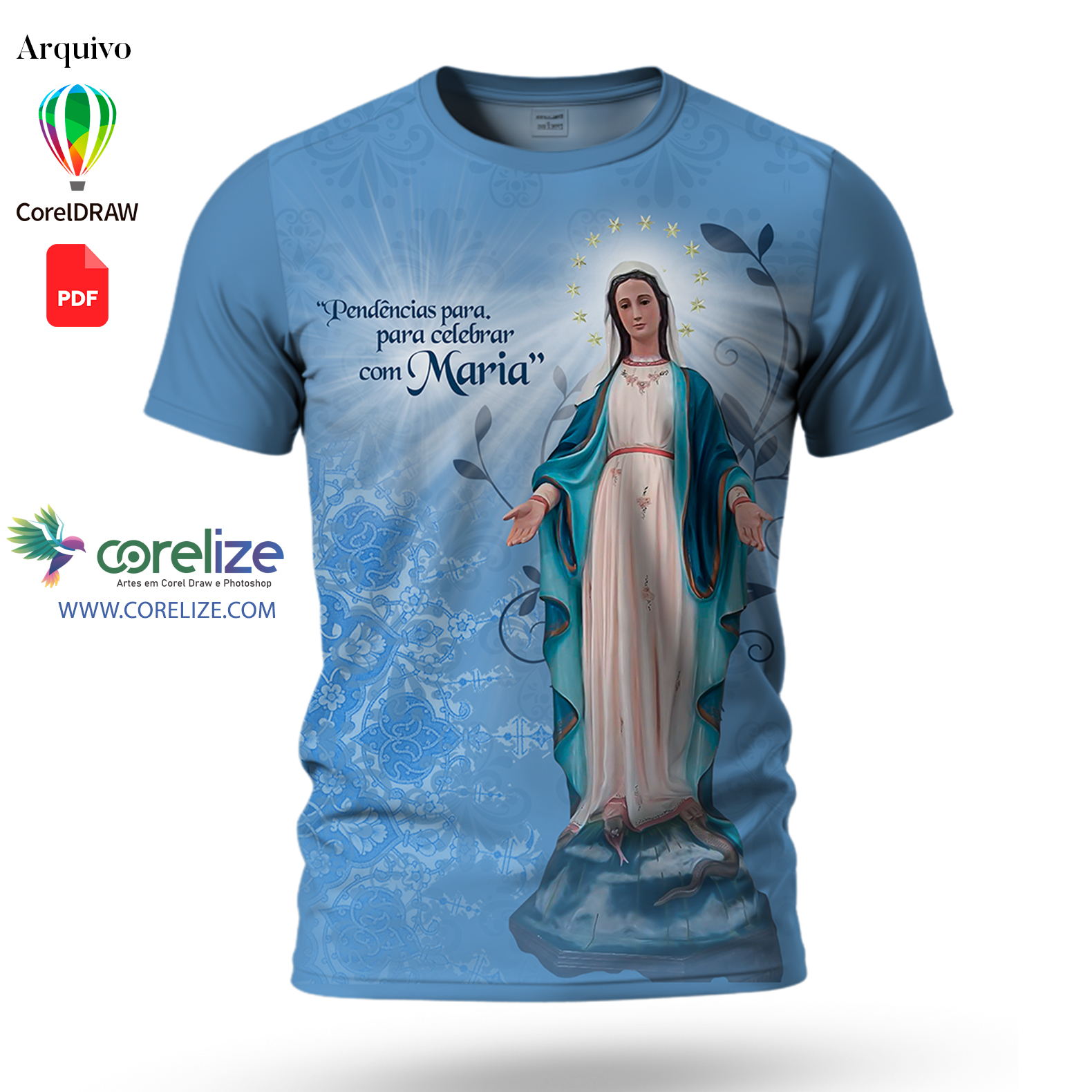 Arte: Arte Nossa Senhora das Graças para sublimação de camiseta